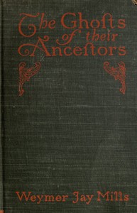 Cover of The ghosts of their ancestors — ...