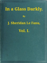 Cover of In a Glass Darkly, v. 1/3 — Back...