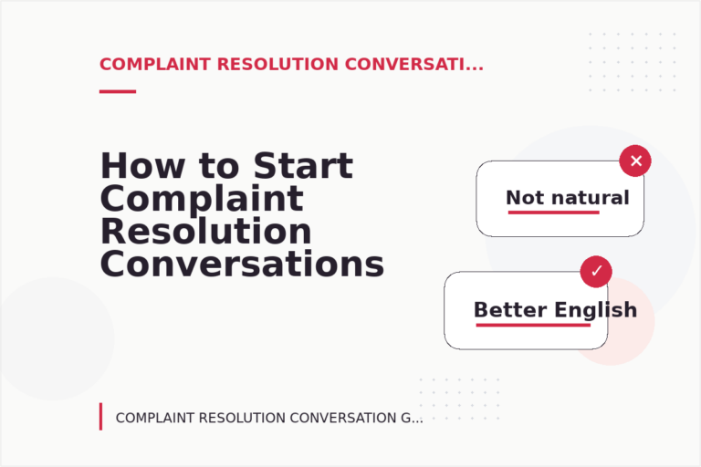 How to Start Complaint Resolution Conversations Clearly