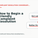 How to Begin a Friendly Complaint Resolution Conversation