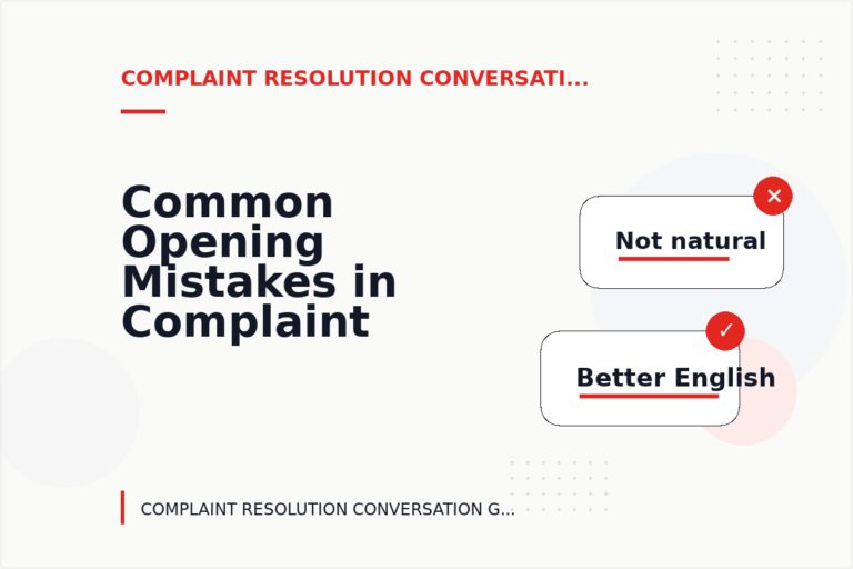 Common Opening Mistakes in Complaint Resolution Conversations Common Opening Mistakes in Complaint Resolution Conversations