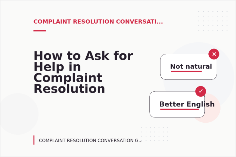 How to Ask for Help in Complaint Resolution Conversation English How to Ask for Help in Complaint Resolution Conversation English