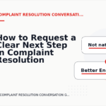 How to Request a Clear Next Step in Complaint Resolution Conversation English