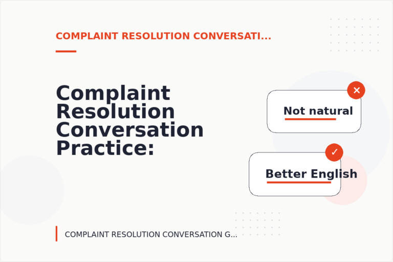 Complaint Resolution Conversation Practice: Softening Direct Sentences